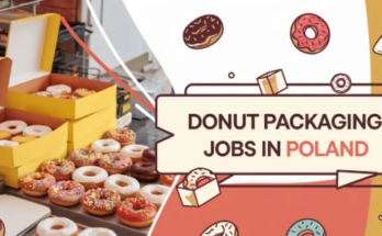 Donut Packaging Jobs in Poland 2025 – Visa Sponsorship