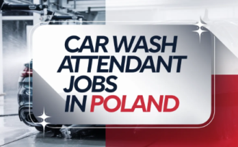 Car Wash Attendant Jobs in Poland 2025 – Visa Sponsorship